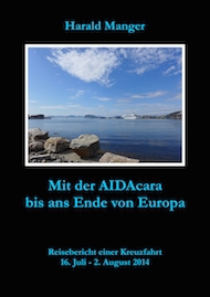 Mit der AIDAcara bis ans ende von Europa